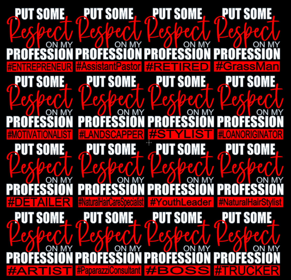 Respect my Profession